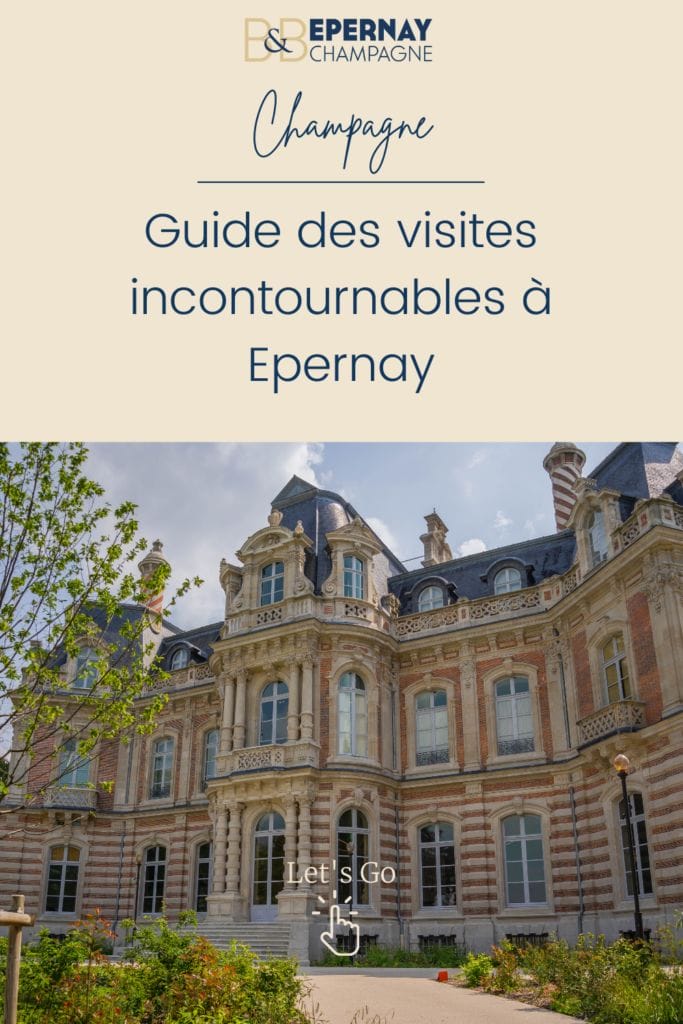 Les visites incontournable pour un weekend à Epernay en Champagne