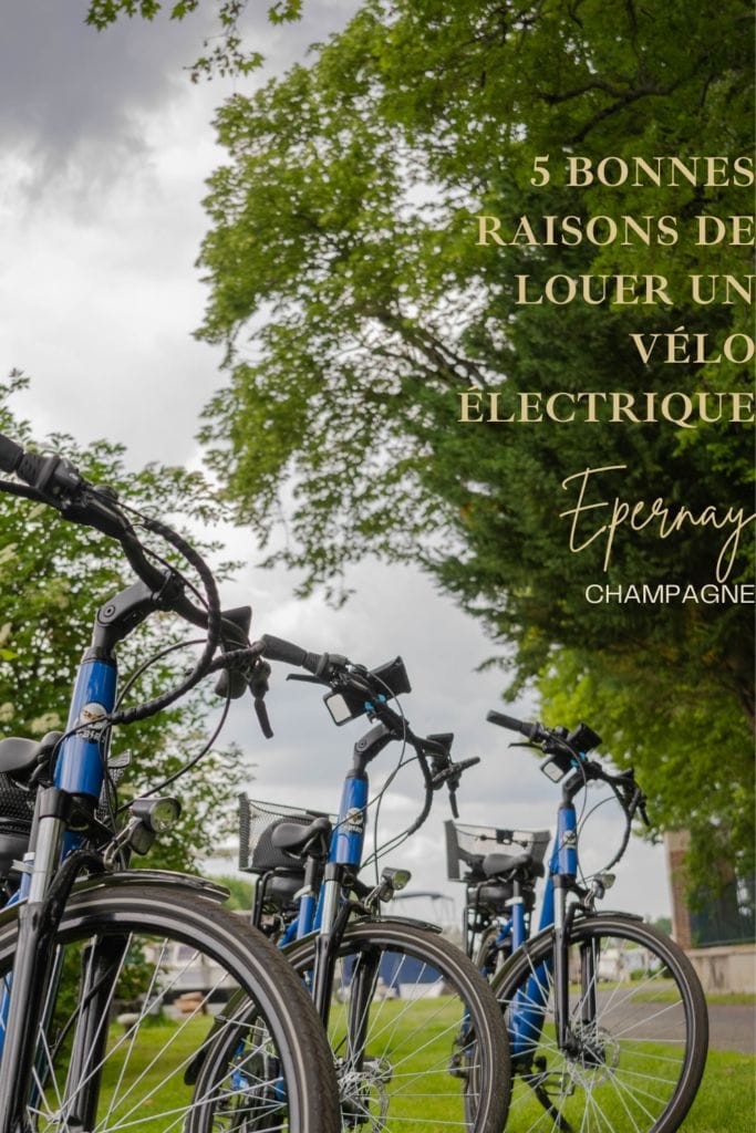 5 bonnes raisons de louer un vélo électrique pour votre weekend en Champagne