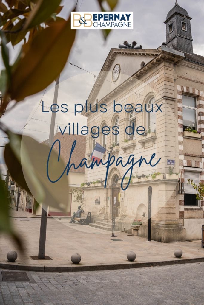 Découvrez notre seléction des plus beaux villages autour de  la ville d'Epernay en Champagne