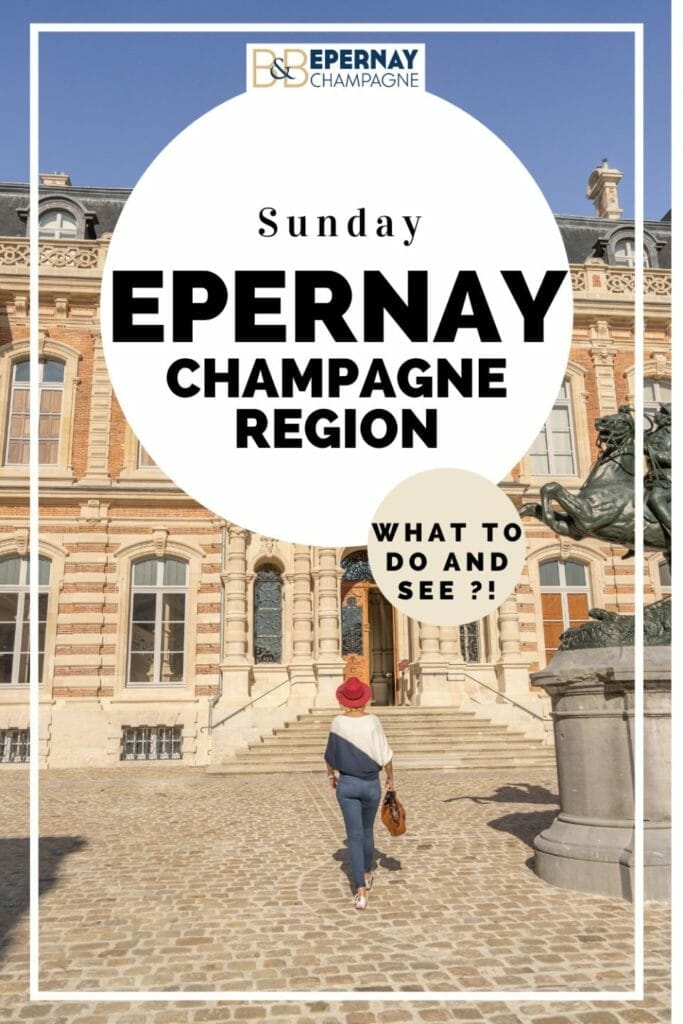 what to see and what to do Epernay sunday champagne region